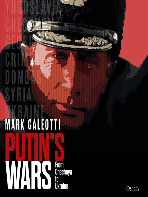 Title details for Putin's Wars by Mark Galeotti - Available